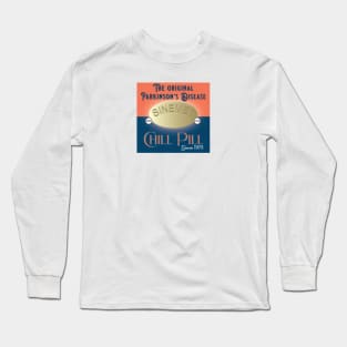 Parkinsons Chill Pill Long Sleeve T-Shirt